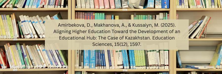 Қазақстандағы ғылым мен жоғары білімнің трансформациясы: Білім беру хабына апарар жол